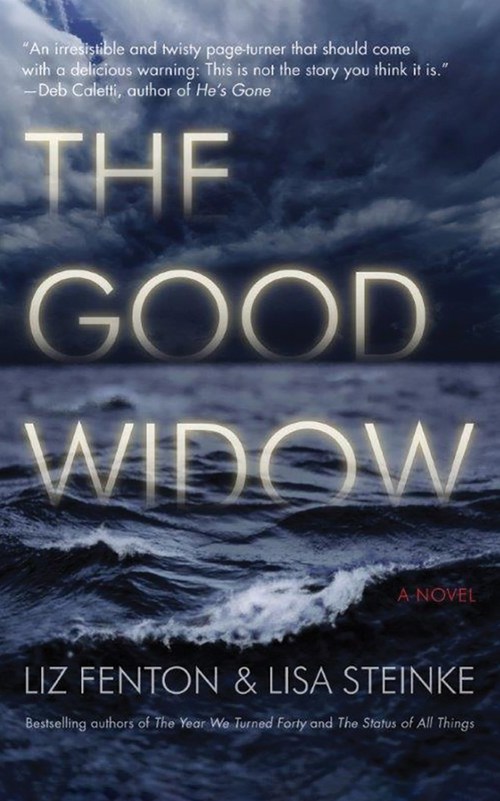 The Good Widow by Liz Fenton