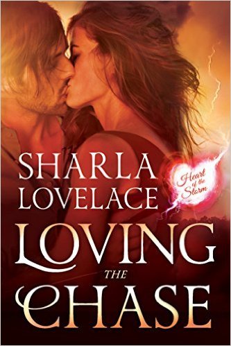Loving The Chase by Sharla Lovelace