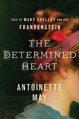 The Determined Heart by Antoinette May
