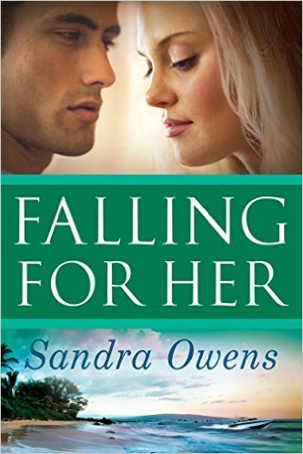 Falling For Her by Sandra Owens