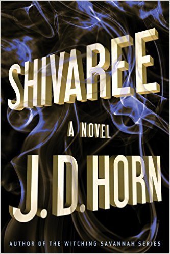 Shivaree by J.D. Horn