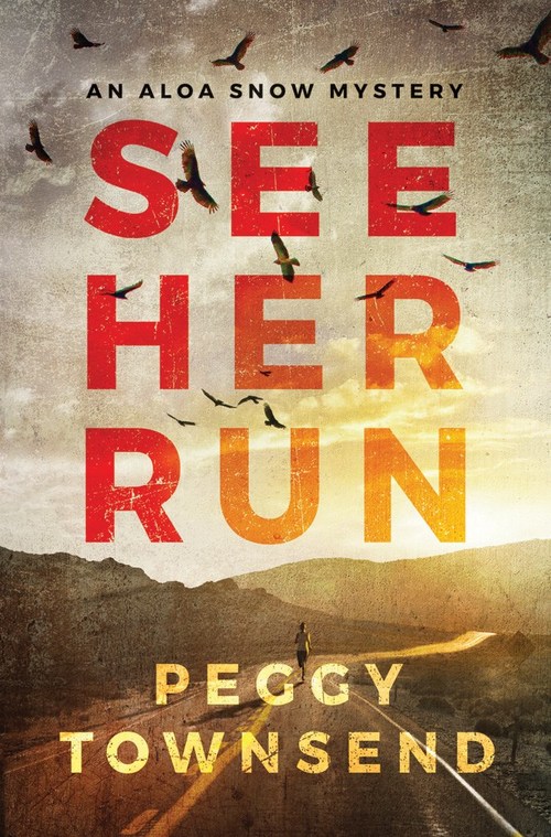 See Her Run by Peggy Townsend