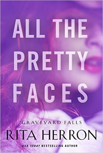 All the Pretty Faces by Rita Herron