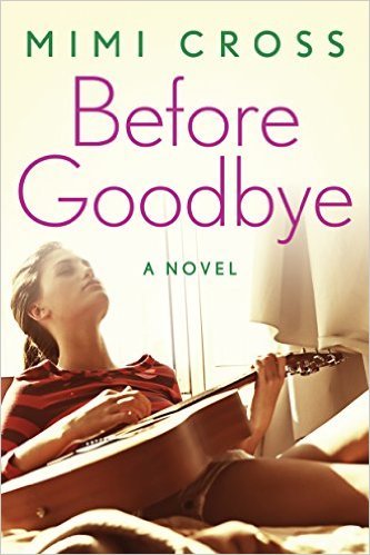 Before Goodbye by Mimi Cross