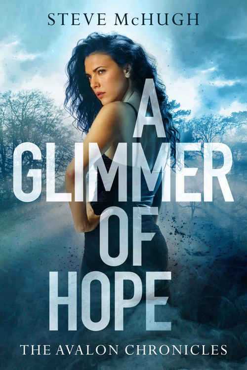 A Glimmer of Hope by Steve McHugh