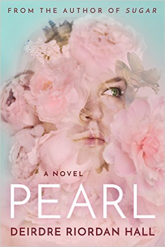 Pearl by Deirdre Riordan Hall