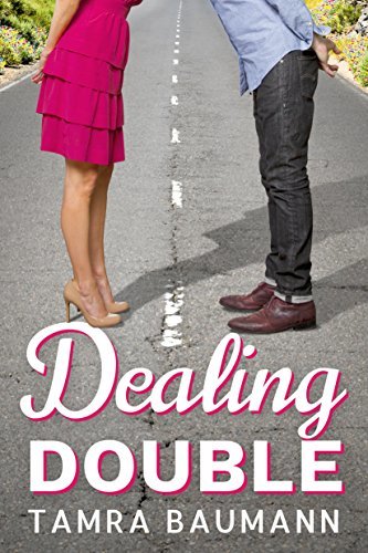 Dealing Double by Tamra Baumann