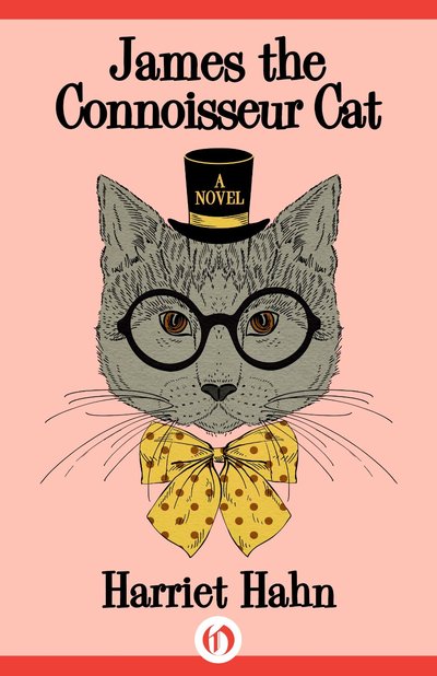 James The Connoisseur Cat by Harriet Hahn