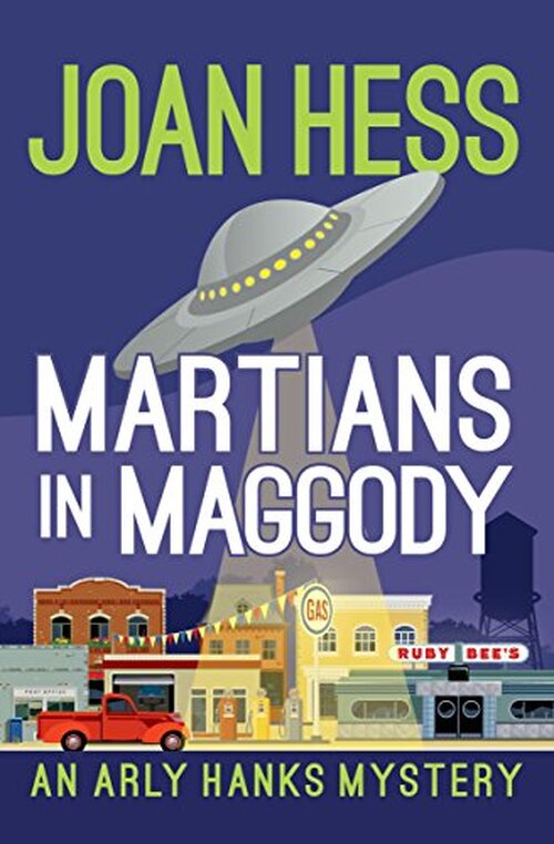 Martians in Maggody by Joan Hess