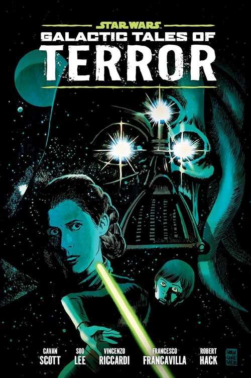 Star Wars: Galactic Tales of Terror Library Edition by Cavan Scott