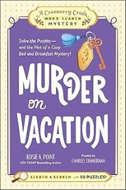 Murder on Vacation by Rosie A. Point