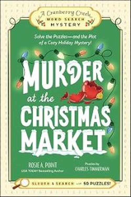 Murder at the Christmas Market by Rosie A. Point