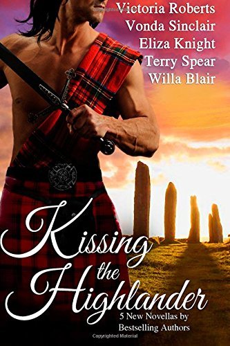 Kissing the Highlander by Victoria Roberts