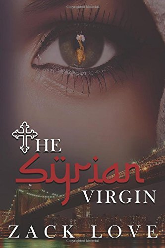 The Syrian Virgin by Zack Love