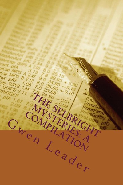 The Selbright Mysteries: A compilation