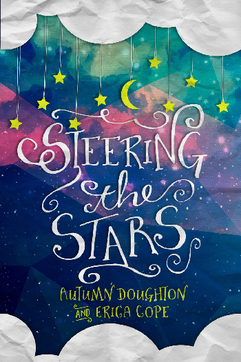 Steering the Stars by Autumn Doughton