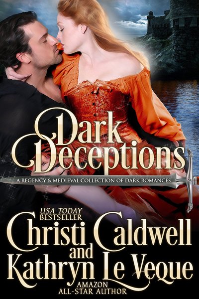 Dark Deceptions by Christi Caldwell