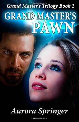 Grand Master's Pawn by Aurora Springer