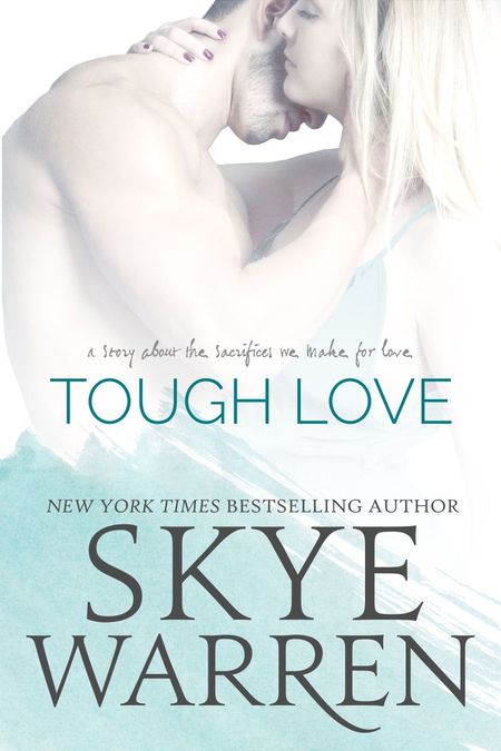 Tough Love by Skye Warren