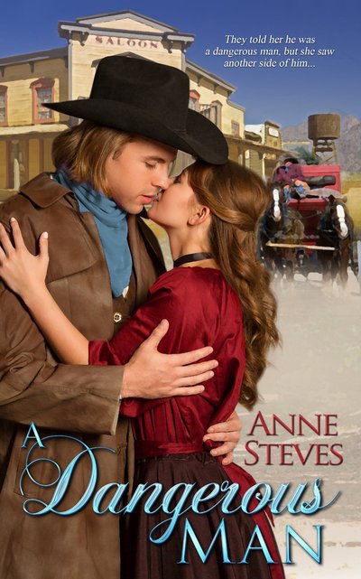 A Dangerous Man by Anne Steves