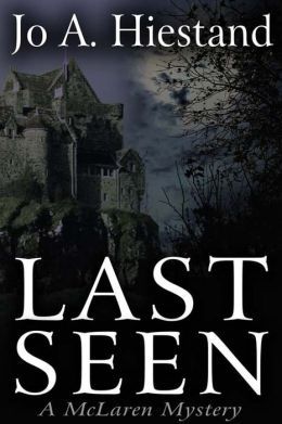 Last Seen by Jo A Hiestand