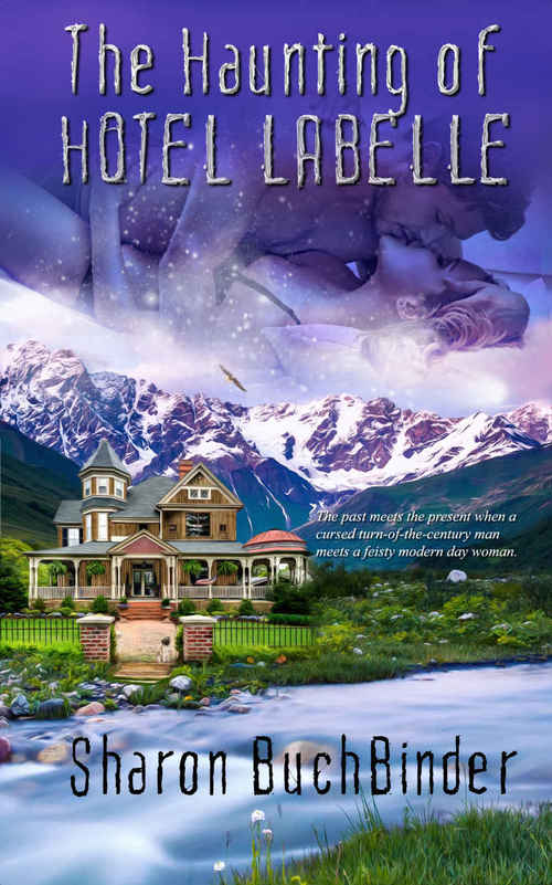 The Haunting of Hotel LaBelle by Sharon Buchbinder