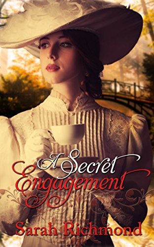 A Secret Engagement by Sarah Richmond