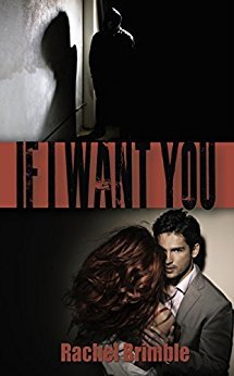 If I Want You by Rachel Brimble
