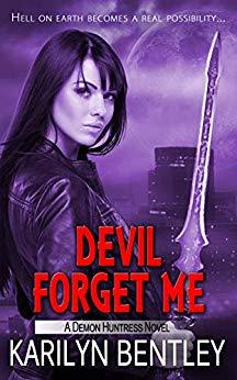 Devil Forget Me by Karilyn Bentley