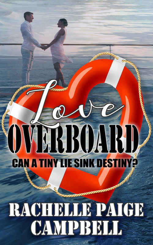 Love Overboard by Rachelle Paige Campbell