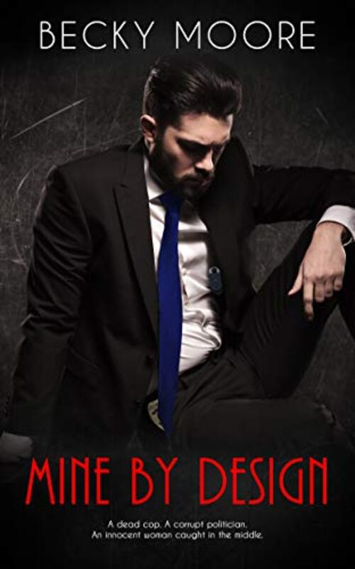 Mine By Design by Becky Moore