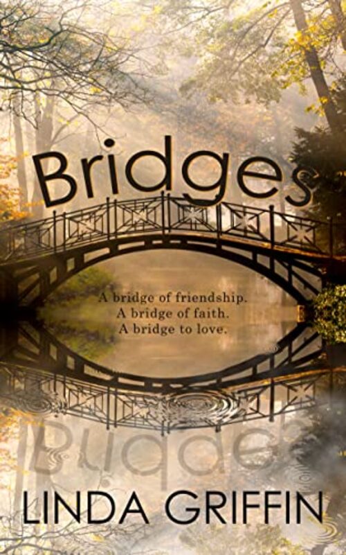 Bridges by Linda Griffin