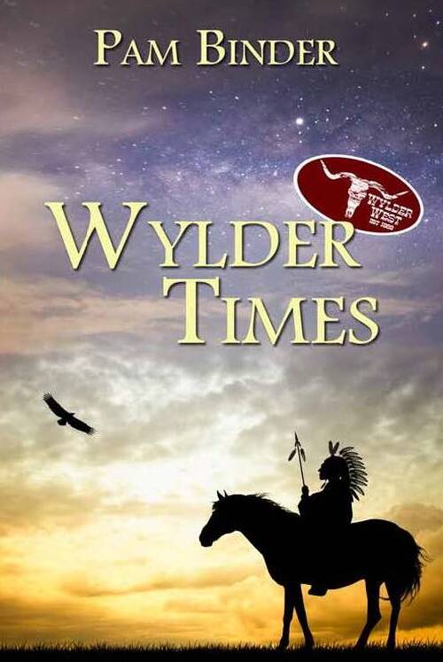 Wylder Times by Pam Binder