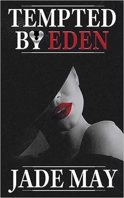 Tempted By Eden by Jade May