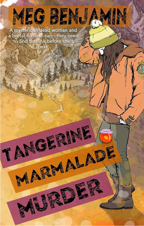 Tangerine Marmalde Murder by Meg Benjamin