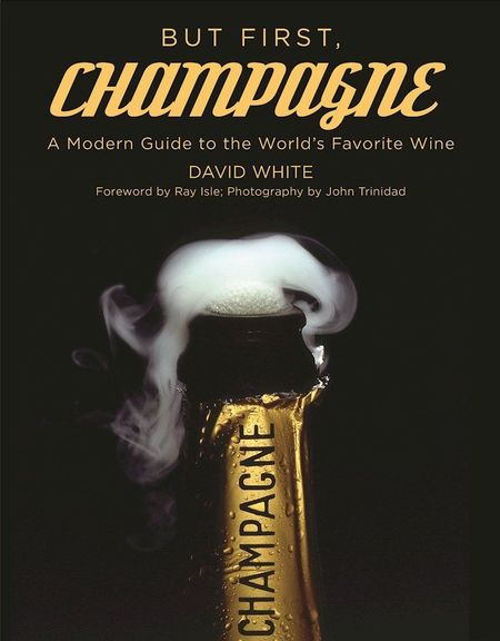 But First, Champagne by David White