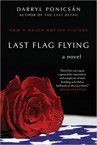Last Flag Flying by Darryl Ponicsán