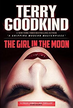 The Girl in the Moon by Terry Goodkind