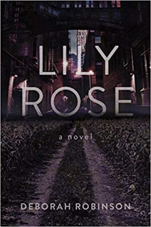 Lily Rose by Deborah Robinson