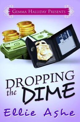 Dropping the Dime by Ellie Ashe