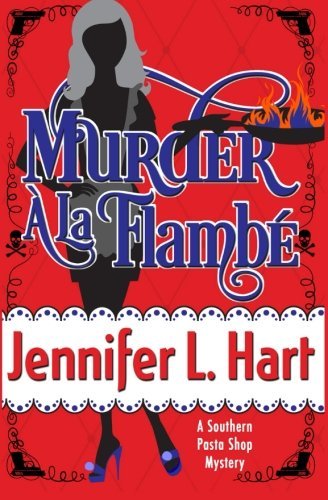 Murder ? La Flamb by Jennifer L. Hart