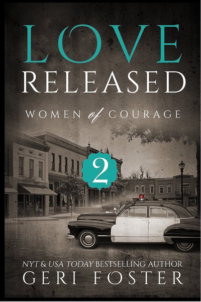 Love Released #2 by Geri Foster