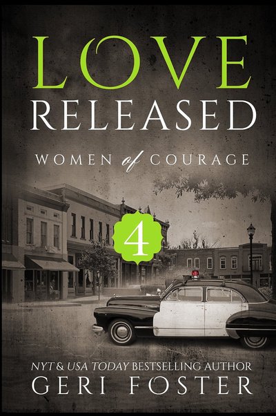 Love Released #4 by Geri Foster