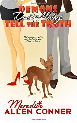 Demons Don't Always Tell the Truth by Meredith Allen Conner