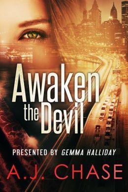 Awaken the Devil by A.J. Chase