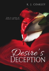 Desire's Deception by K. J. Coakley