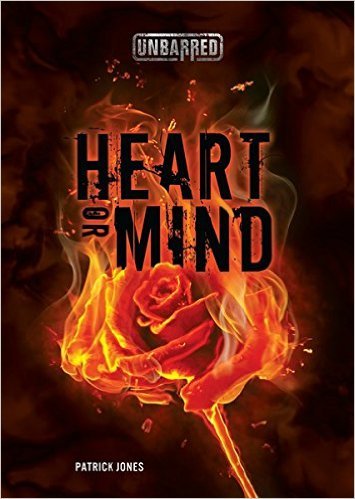 Heart or Mind by Patrick Jones