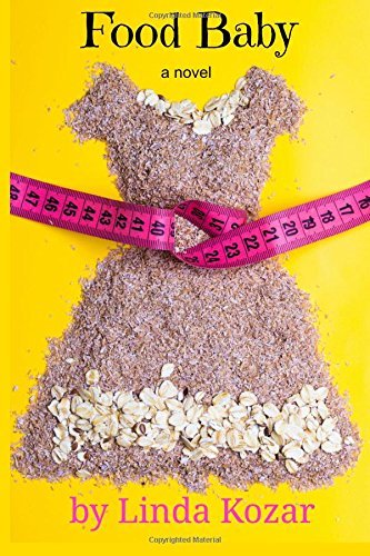 Food Baby by Linda Kozar