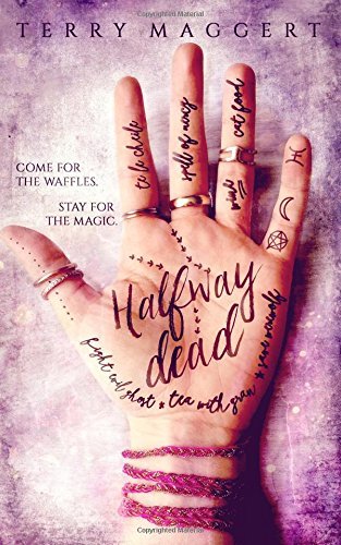Halfway Dead by Terry Maggert
