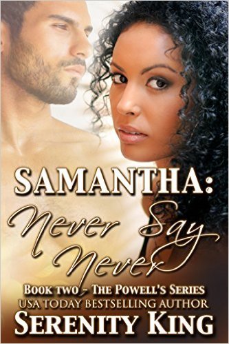 Samantha: Never Say Never by Serenity King
